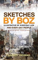 Sketches by Boz : Illustrative of everyday life and every-day people