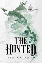 The Phoenix Series 1 - The Hunted
