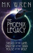 The Phoenix Legacy - The Phoenix Legacy