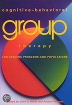Cognitive-behavioral Group Therapies for Specific Problems and Populations