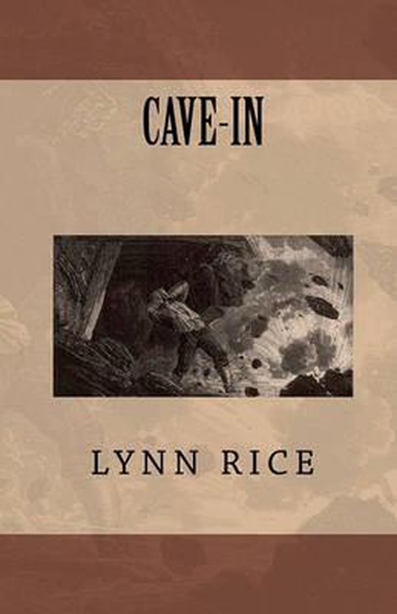 Cave-in van Lynn Rice
