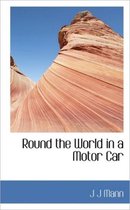 Round the World in a Motor Car