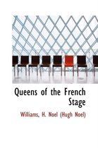 Queens of the French Stage