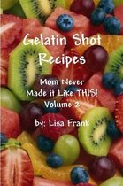 Gelatin Shot Recipes