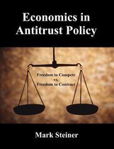 Economics in Antitrust Policy