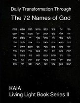 Daily Transformation Through the 72 Names of God