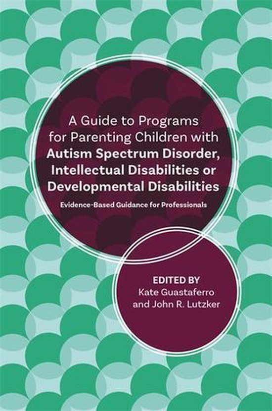 A Guide to Programs for Parenting Children with Autism Spect ... - cover