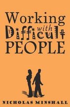 Working with Difficult People