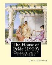 The House of Pride (1919), by