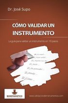 C mo Validar Un Instrumento