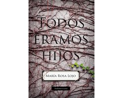 Todos éramos hijos