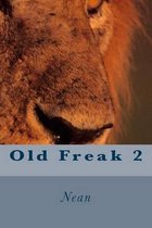 Old Freak 2