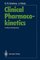 Clinical Pharmacokinetics, A Short Introduction - Devarakonda R. Krishna, Ulrich Klotz