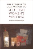 Edinburgh Companions to Scottish Literature - Edinburgh Companion to Scottish Women's Writing