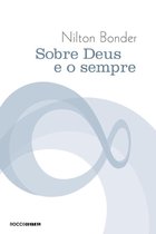 Sobre Deus e o sempre