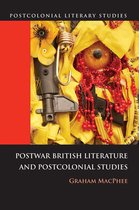 Postcolonial Literary Studies - Postwar British Literature and Postcolonial Studies