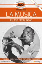 100 preguntas esenciales - La música en 100 preguntas