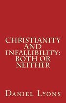 Christianity and Infallibility