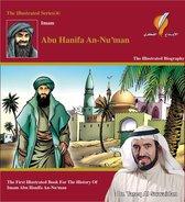 The Illustrated Series 4 - Imam Abu Hanifa An-Nu'man