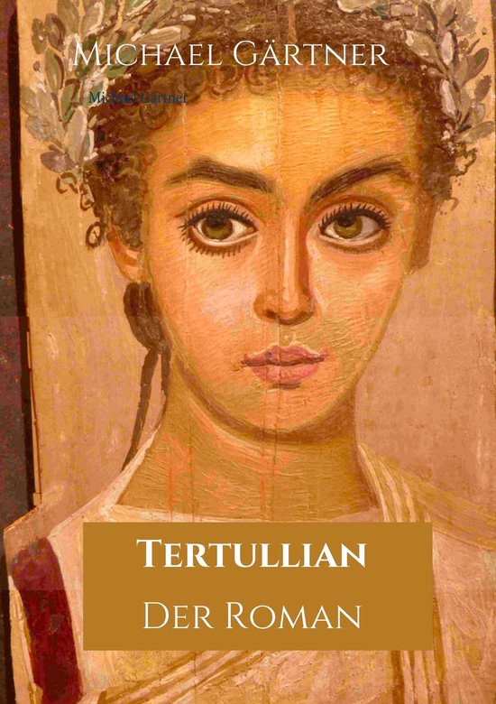 Tertullian (ebook), Michael Gärtner 9783748164326 Boeken