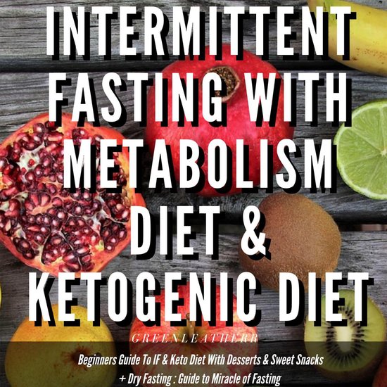 Intermittent Fasting With Metabolism Diet & Ketogenic Diet B ... - cover