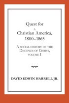 Religion and American Culture 1 - Quest for a Christian America, 1800–1865