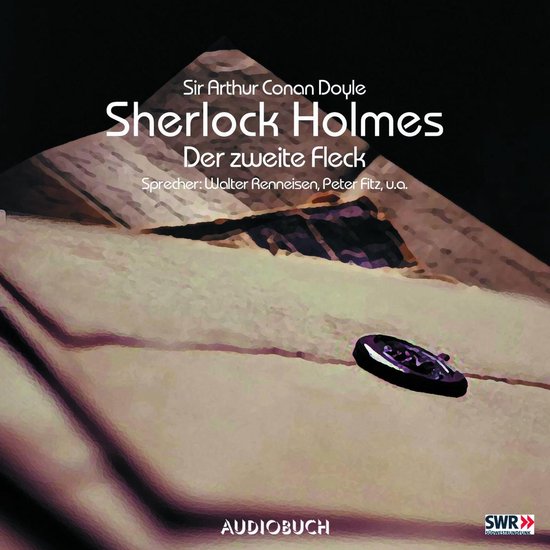 Sherlock Holmes (Teil 6) - Der zweite Fleck - cover