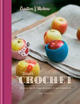 Creative Makers - Creative Makers: Simple Crochet