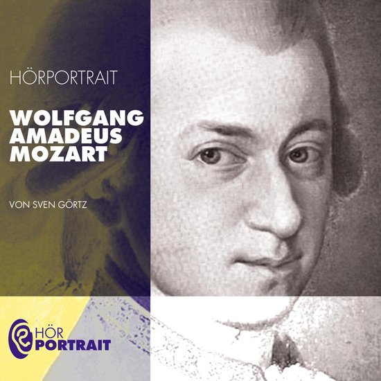 Hörportrait: Wolfgang Amadeus Mozart - cover