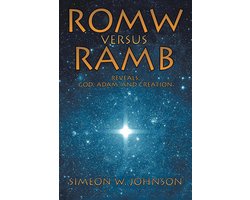 ROMW VS.RAMB Reveals, God, Adam and Creation
