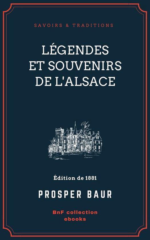 Savoirs & Traditions - Légendes et souvenirs de l'Alsace - cover