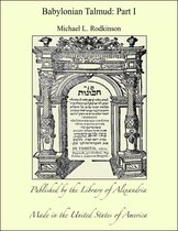 Babylonian Talmud: Part I