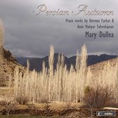 Mary Dullea - Persian Autumn: Piano Music From Iran (CD)