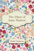 The Diary of Anne Monroe