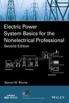 IEEE Press Series on Power and Energy Systems - Electric Power System Basics for the Nonelectrical Professional
