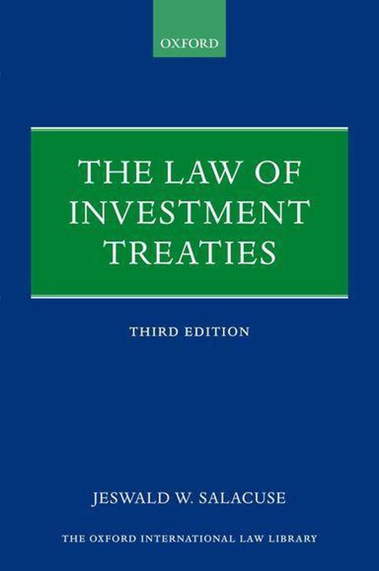 Oxford International Law Library The Law of Investment Treaties