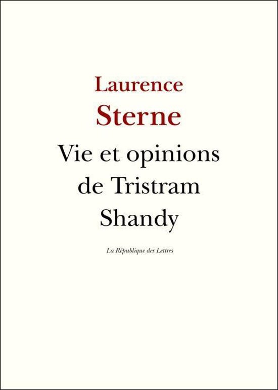 Vie et opinions de Tristram Shandy (ebook), Laurence Sterne 9782824904009 Boeken