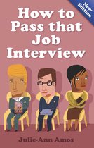 How to Pass that Job Interview