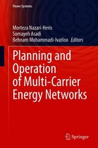 Power Systems - Planning and Operation of Multi-Carrier Energy Networks