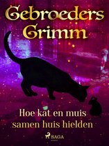 Grimm's sprookjes 44 - Hoe kat en muis samen huis hielden