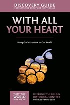 That the World May Know - With All Your Heart Discovery Guide