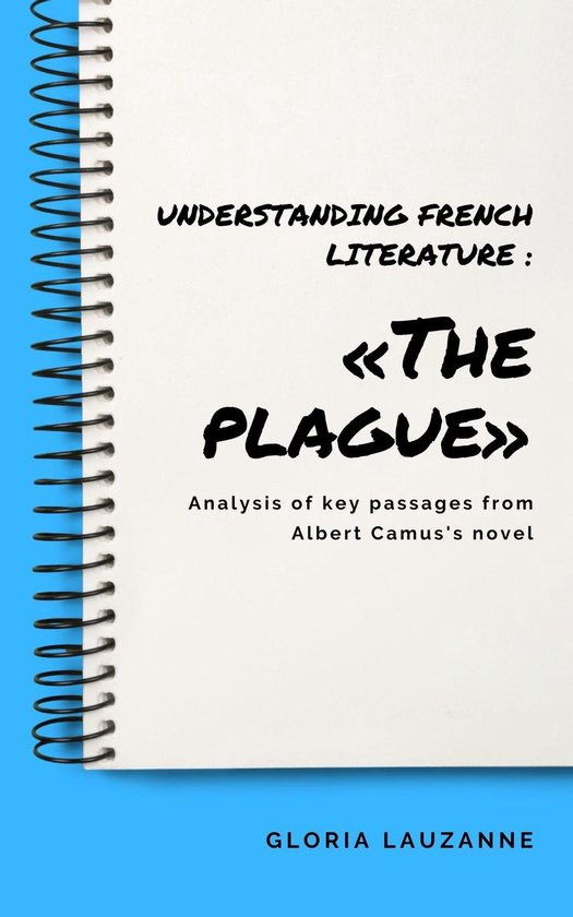 Understanding french literature «The plague» - cover