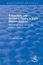 Routledge Revivals - Subjectivity and Women's Poetry in Early Modern England