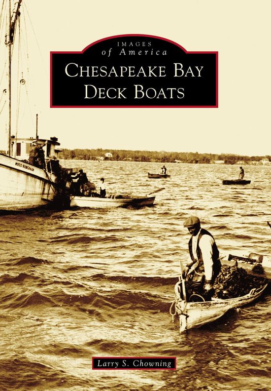 Images of America - Chesapeake Bay Deck Boats - cover
