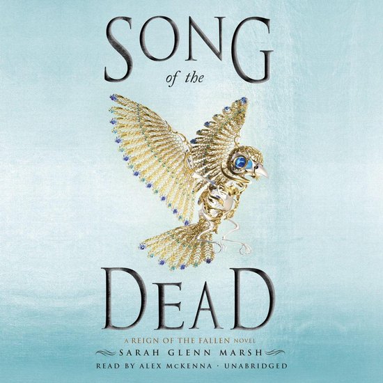 Boekomslag 'Song of the Dead' met een gouden vogel met blauwe edelstenen.