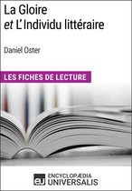 La Gloire et L'Individu littéraire de Daniel Oster
