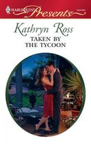 The Boss's Mistress 1 - Taken by the Tycoon