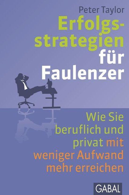 Dein Erfolg - Erfolgsstrategien für Faulenzer - cover