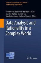 Studies in Classification, Data Analysis, and Knowledge Organization - Data Analysis and Rationality in a Complex World