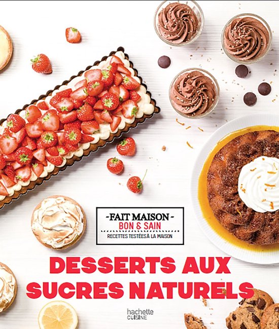 Desserts aux sucres naturels - cover